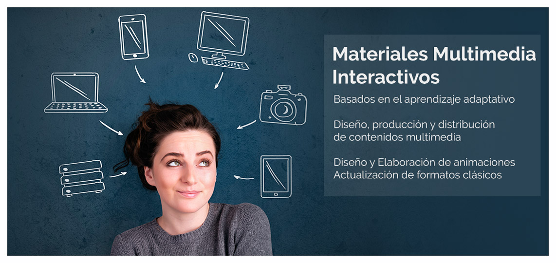 Materiales Multimedia Interactivos - Diseño, producción y distribución de contenidos multimedia